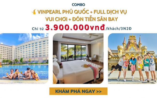 Combo 3N2Đ Vinpearl Phú Quốc – Bao trọn dịch vụ !